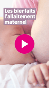 Les bienfaits de l'allaitement maternel